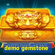demo gemstone